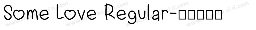 Some Love Regular字体转换